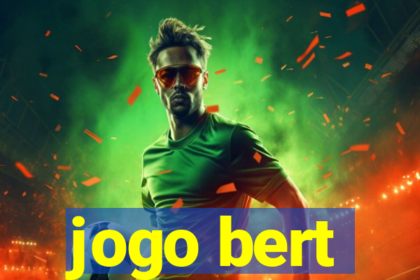 jogo bert